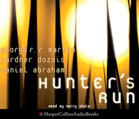 Hunter's Run - George R.R. Martin - audiobook