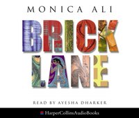 Brick Lane - Monica Ali - audiobook