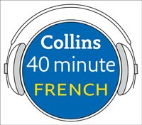 40 MINUTE FRENCH AUDIBLE ED EA - Collins Dictionaries - audiobook