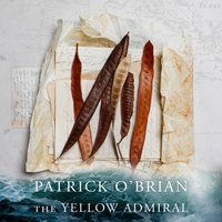 Yellow Admiral (Aubrey-Maturin, Book 18) - Patrick O'Brian - audiobook