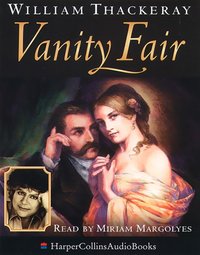Vanity Fair - William Thackeray - audiobook