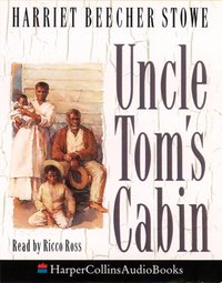 Uncle Tom's Cabin - Harriet Beecher Stowe - audiobook