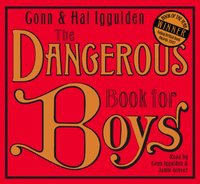 Dangerous Book for Boys - Conn Iggulden - audiobook