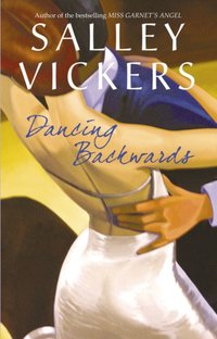 Dancing Backwards - Salley Vickers - audiobook