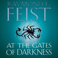 At the Gates of Darkness - Raymond E. Feist - audiobook