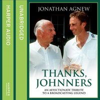 Thanks, Johnners - Jonathan Agnew - audiobook
