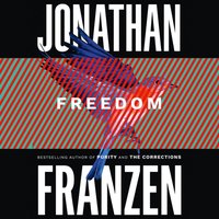 Freedom - Jonathan Franzen - audiobook
