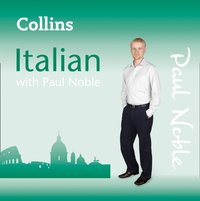 Collins Italian with Paul Noble - Paul Noble - audiobook