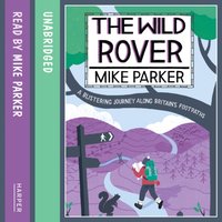 Wild Rover - Mike Parker - audiobook