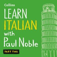 Learn Italian with Paul Noble for Beginners - Part 2 - Paul Noble - audiobook