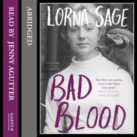 BAD BLOOD - Lorna Sage - audiobook