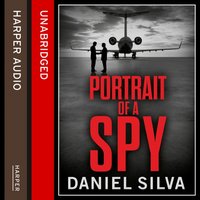 Portrait of a Spy - Daniel Silva - audiobook