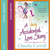 Very Accidental Love Story - Claudia Carroll - audiobook
