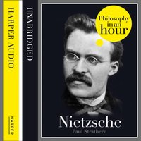 Nietzsche: Philosophy in an Hour - Paul Strathern - audiobook