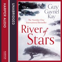 River of Stars: Volume One - Guy Gavriel Kay - audiobook
