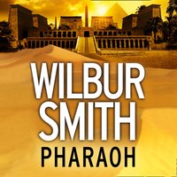 Pharaoh - Wilbur Smith - audiobook