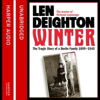 Winter: A Berlin Family, 1899-1945 - Len Deighton - audiobook