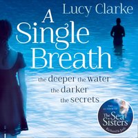A Single Breath - Lucy Clarke - audiobook