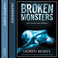 Broken Monsters - Lauren Beukes - audiobook