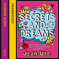 Secrets and Dreams - Jean Ure - audiobook