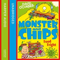 Food Fright (Monster and Chips, Book 3)