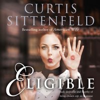 Eligible - Curtis Sittenfeld - audiobook