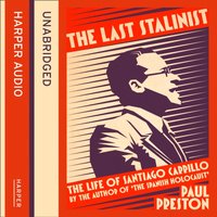 Last Stalinist - Paul Preston - audiobook