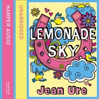 Lemonade Sky - Jean Ure - audiobook
