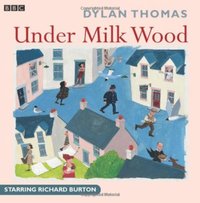 Under Milk Wood - Dylan Thomas - audiobook