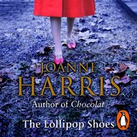 Lollipop Shoes (Chocolat 2) - Joanne Harris - audiobook