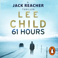 61 Hours - Lee Child - audiobook