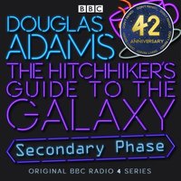 Hitchhiker's Guide To The Galaxy, The  Secondary Phase  Special - Douglas Adams - audiobook