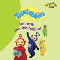 Teletubbies  Fun With The Teletubbies - Opracowanie zbiorowe - audiobook