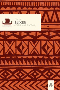 Pożegnanie z Afryką - Karen Blixen - ebook