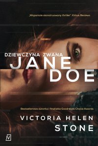 Dziewczyna zwana Jane Doe - Victoria Helen Stone - ebook