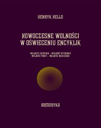 Nowoczesne wolności w oświeceniu encyklik - Henryk Hello - ebook