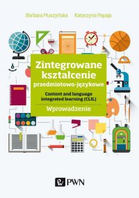 Zintegrowane kształcenie przedmiotowo-językowe - Barbara Muszyńska - ebook