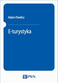 E-turystyka - Adam Pawlicz - ebook