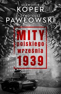 Mity polskiego września - Sławomir Koper - ebook