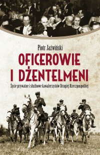 Oficerowie i dżentelmeni - Piotr Jaźwiński - ebook