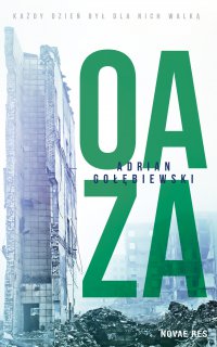 Oaza - Adrian Gołębiewski - ebook