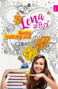 Lena z 8a - Beata Andrzejczuk - ebook