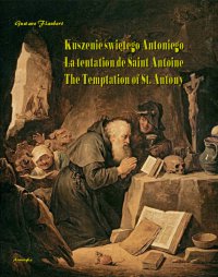 Kuszenie świętego Antoniego. La tentation de Saint Antoine. The Temptation of St. Antony - Gustave Flaubert - ebook