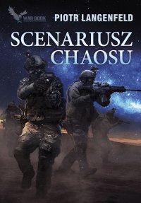 Scenariusz chaosu - Piotr Langenfeld - ebook