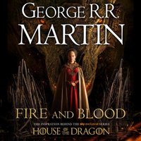 Fire and Blood - George R.R. Martin - audiobook