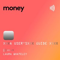 Money: A User's Guide - Laura Whateley - audiobook