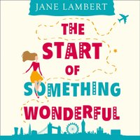 Start of Something Wonderful - Jane Lambert - audiobook