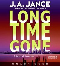 Long Time Gone - J. A. Jance - audiobook