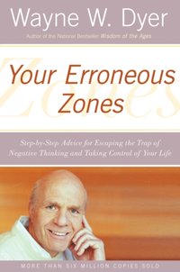 YOUR ERRONEOUS ZONES - Wayne W. Dyer - audiobook