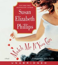 Match Me If You Can - Susan Elizabeth Phillips - audiobook